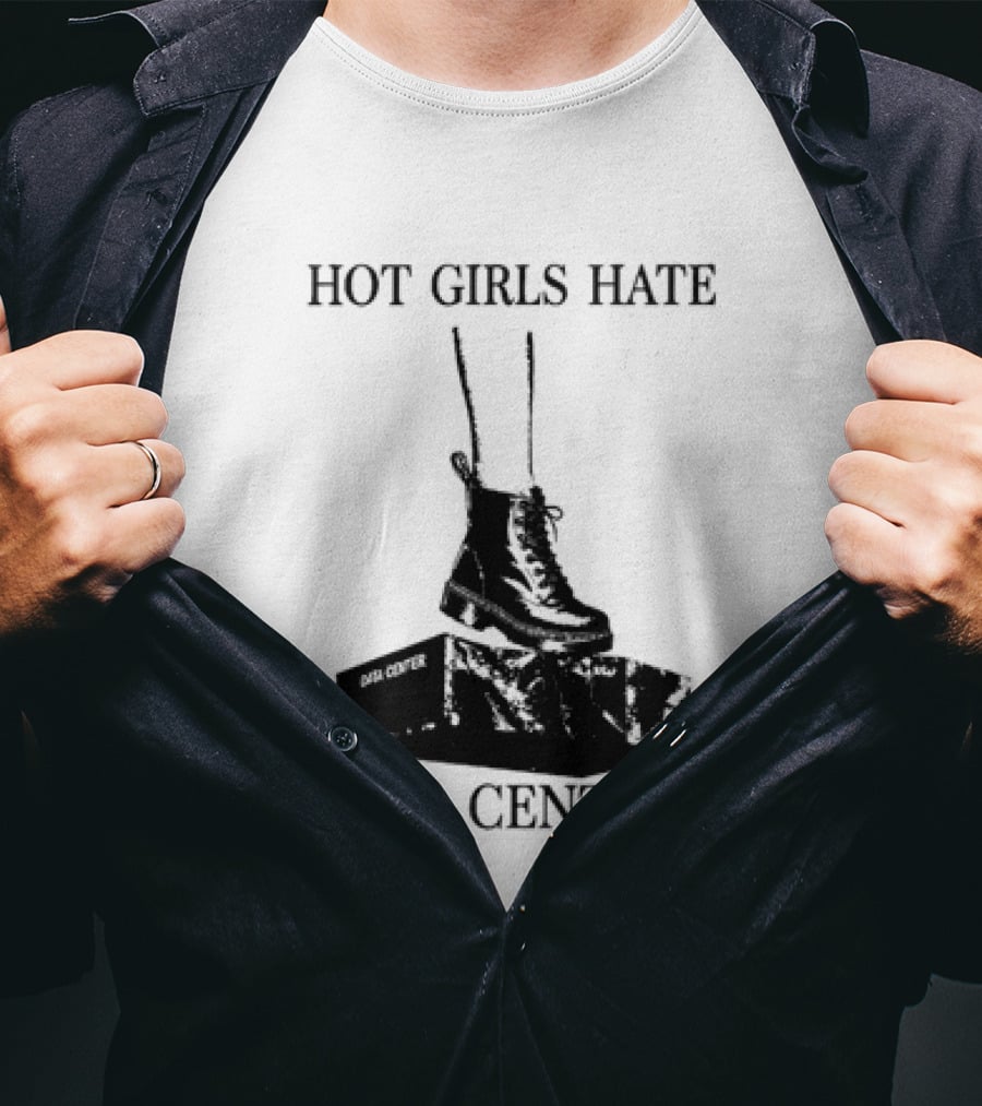 Hot Girls Hate Data Centers With Boots Stomping Computers T-Shirt