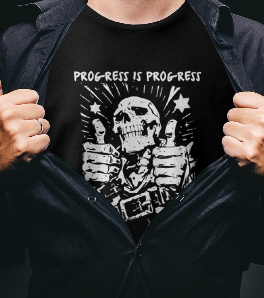 Progress Is Progress Skeleton Thumbs Up Double Stars T-Shirt