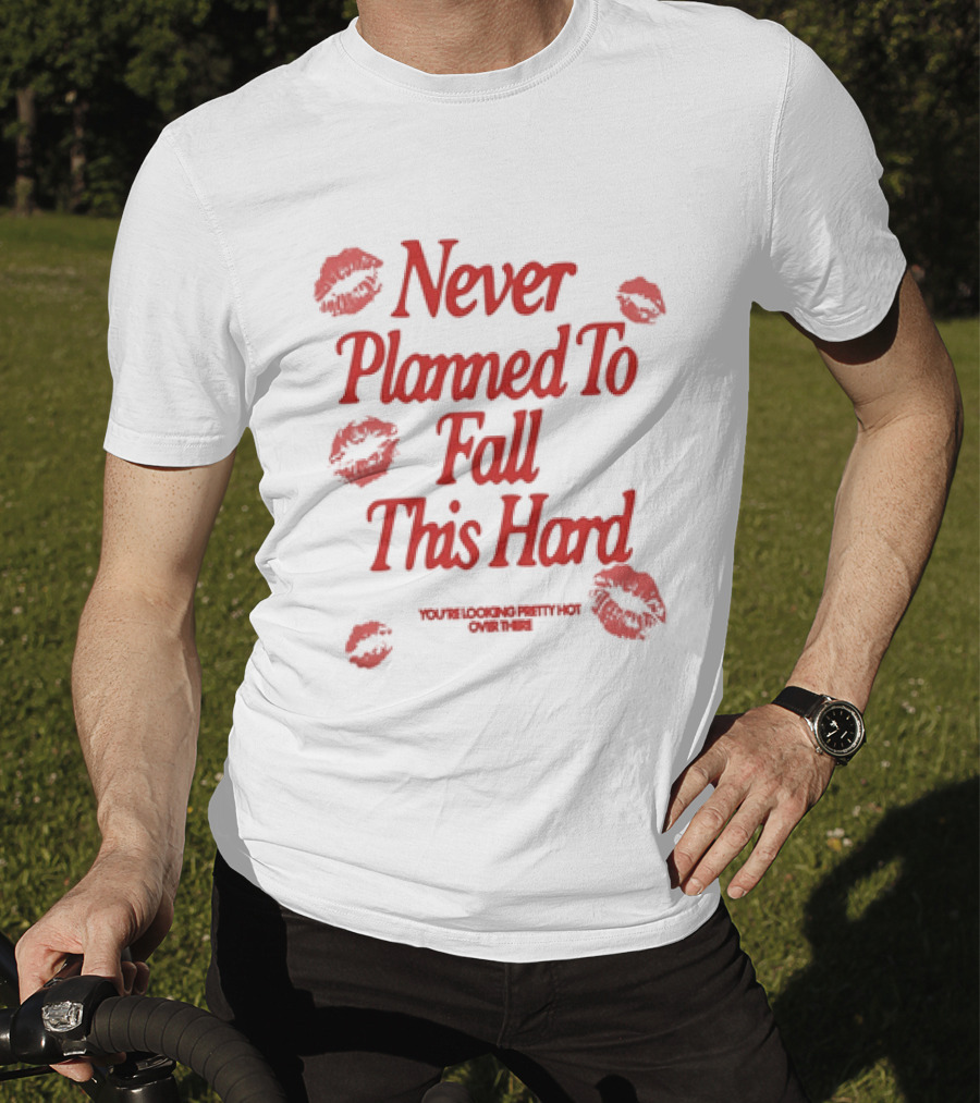 Never Planned To Fall This Hard With Red Lipstick Kiss Prints T-Shirt