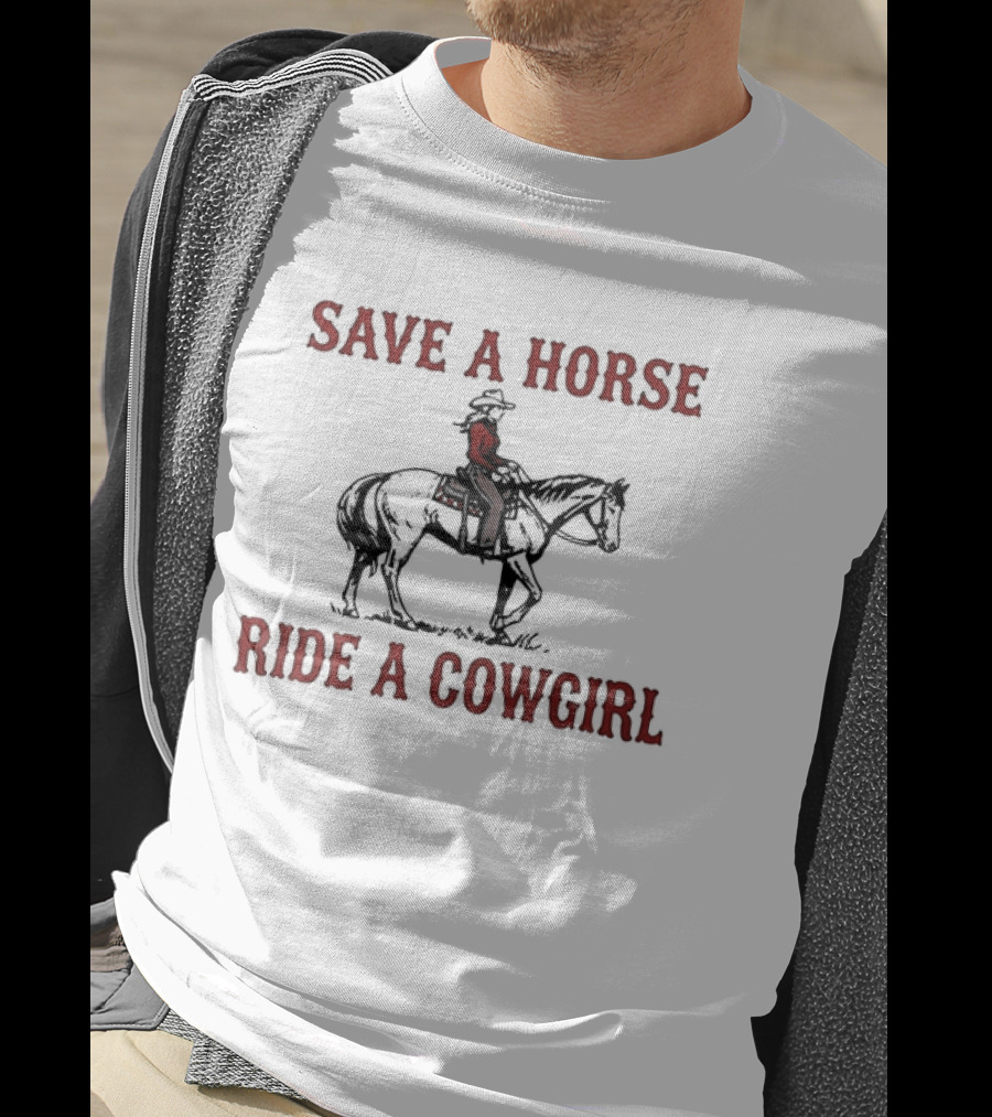 Save A Horse Ride A Cowgirl Retro Western Style Cowboy Riding T-Shirt