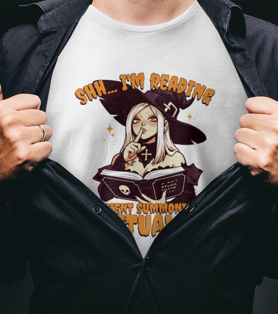 Shh I'm Reading Ancient Summoning Rituals Witch Gothic Spellcaster T-Shirt