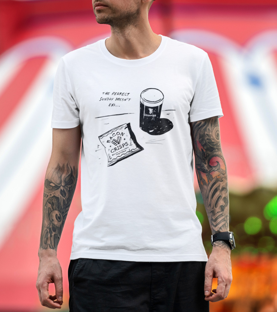Guinness Bacon Crisps Perfect Sunday Pub Snack Doesnt Exist T-Shirt