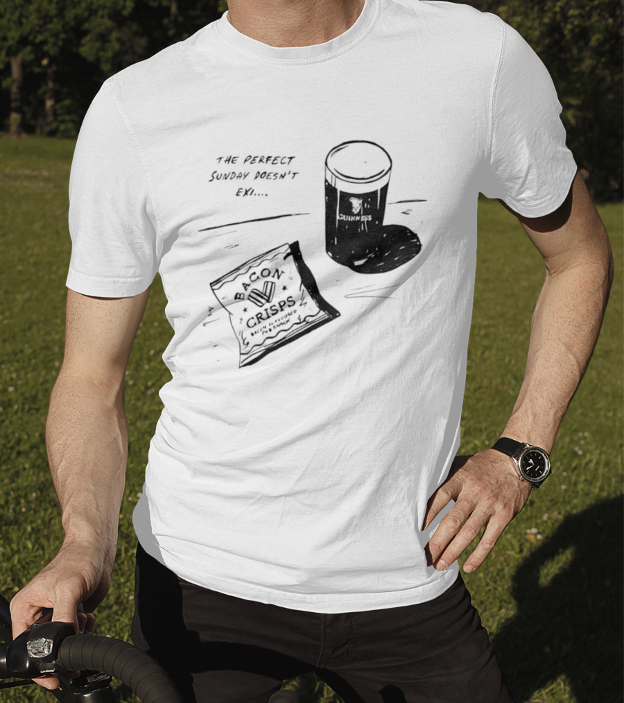 Guinness Bacon Crisps Perfect Sunday Pub Snack Doesnt Exist T-Shirt