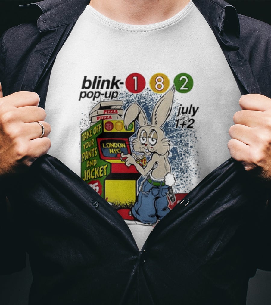 Blink 182 Take Off Your Pants And Jacket Pop Up 25 Years London NYC July Pizza T-Shirt