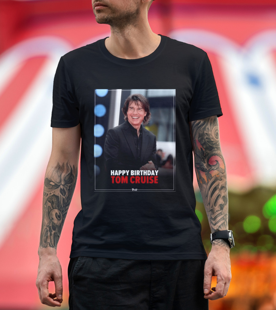 Happy Birthday Tom Cruise Celebration Image By TMZ T-Shirt