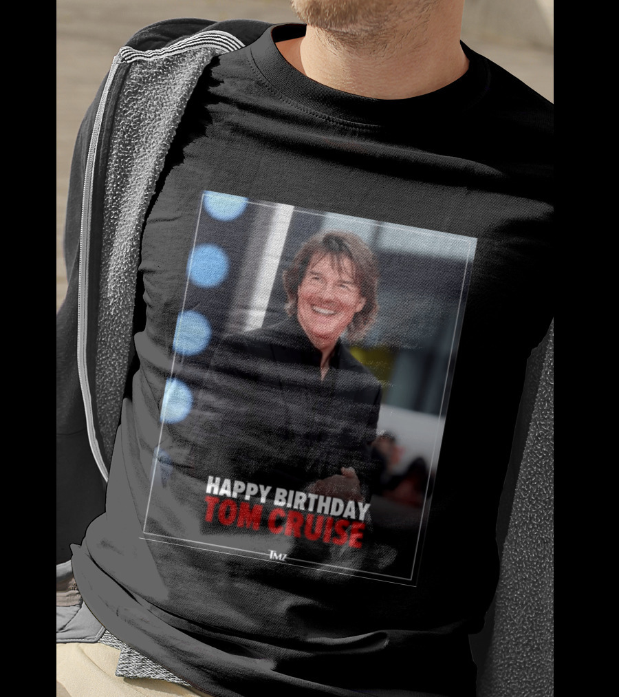 Happy Birthday Tom Cruise Celebration Image By TMZ T-Shirt