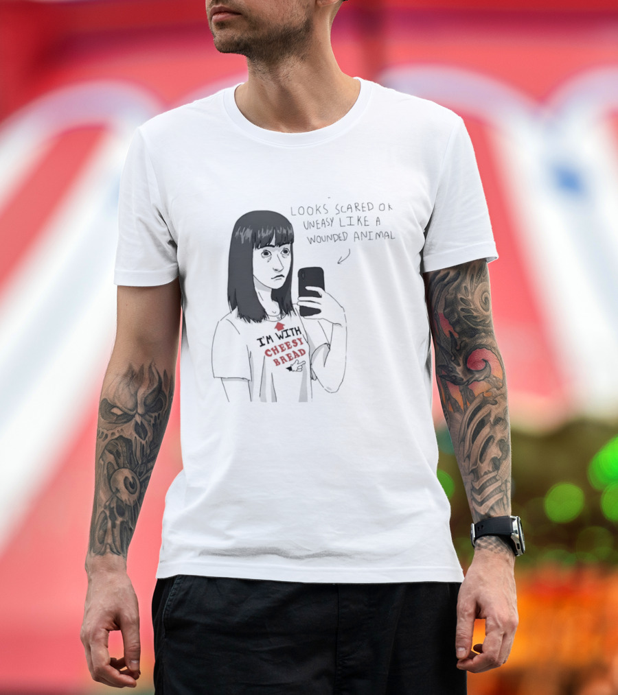 I'm With Cheesy Bread Humor Cartoon Looks Scared Or Uneasy Like A Wounded Animal T-Shirt
