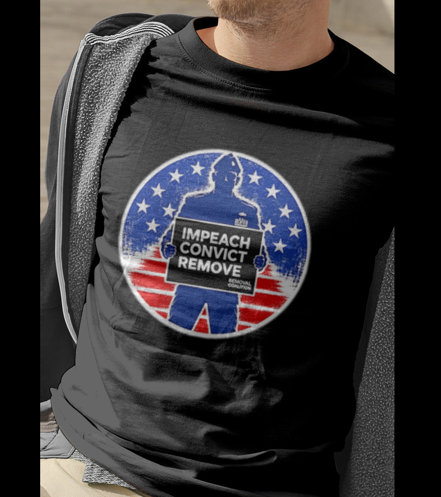 Impeach Convict Remove Removal Coalition Soldier Red White Blue Stars T-Shirt