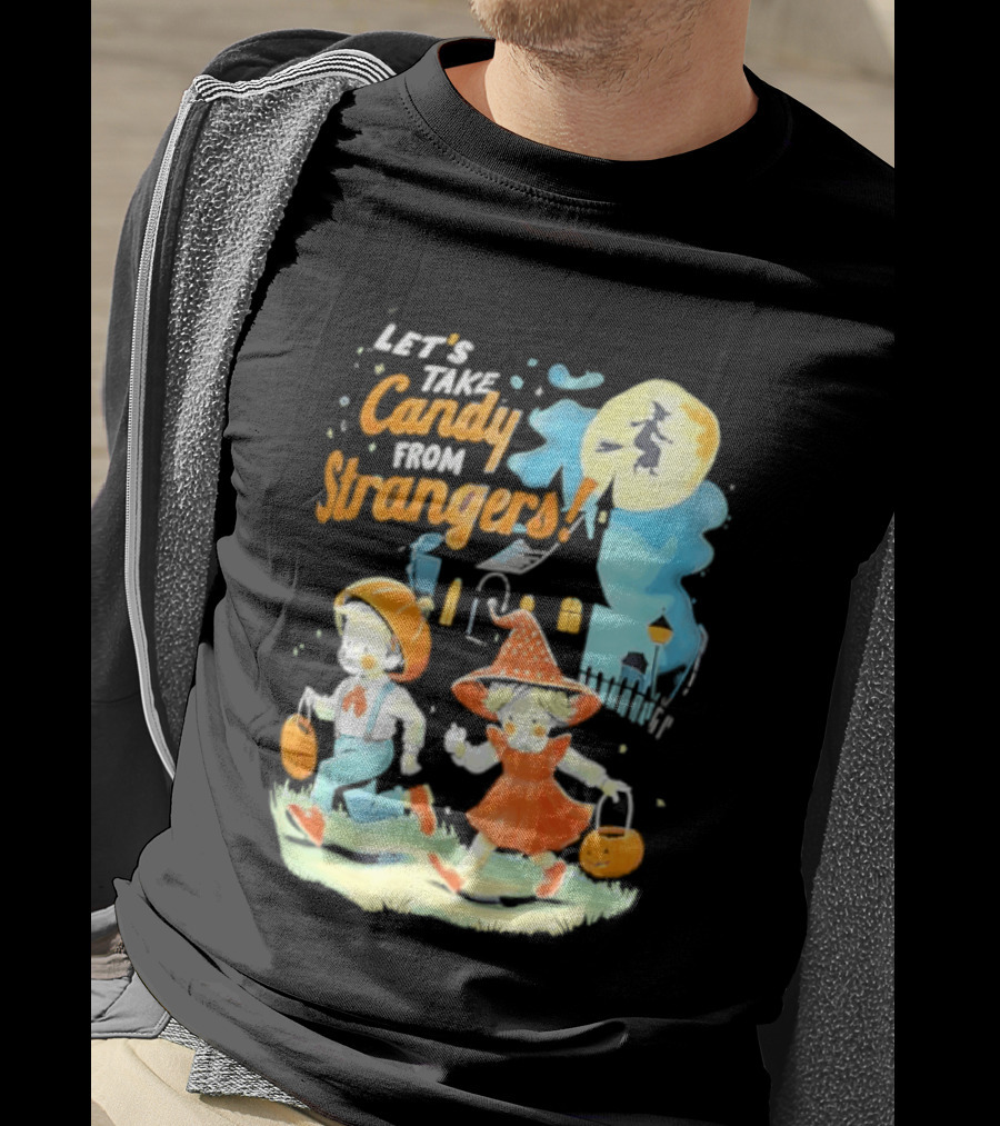 Let's Take Candy From Strangers Halloween Witch Pumpkin Kids T-Shirt