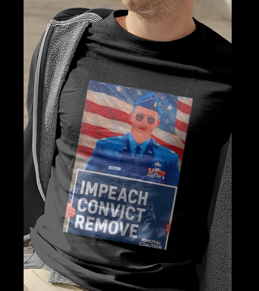 Impeach Convict Remove Major Jason Watson Sign With American Flag T-Shirt