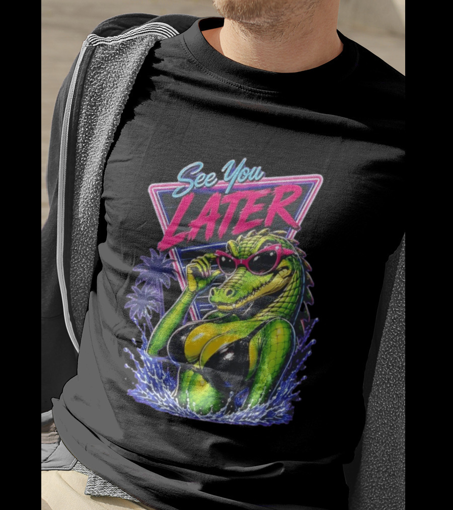 See You Later Crocodile Basking In Bikini With Sunglasses Retro Neon T-Shirt