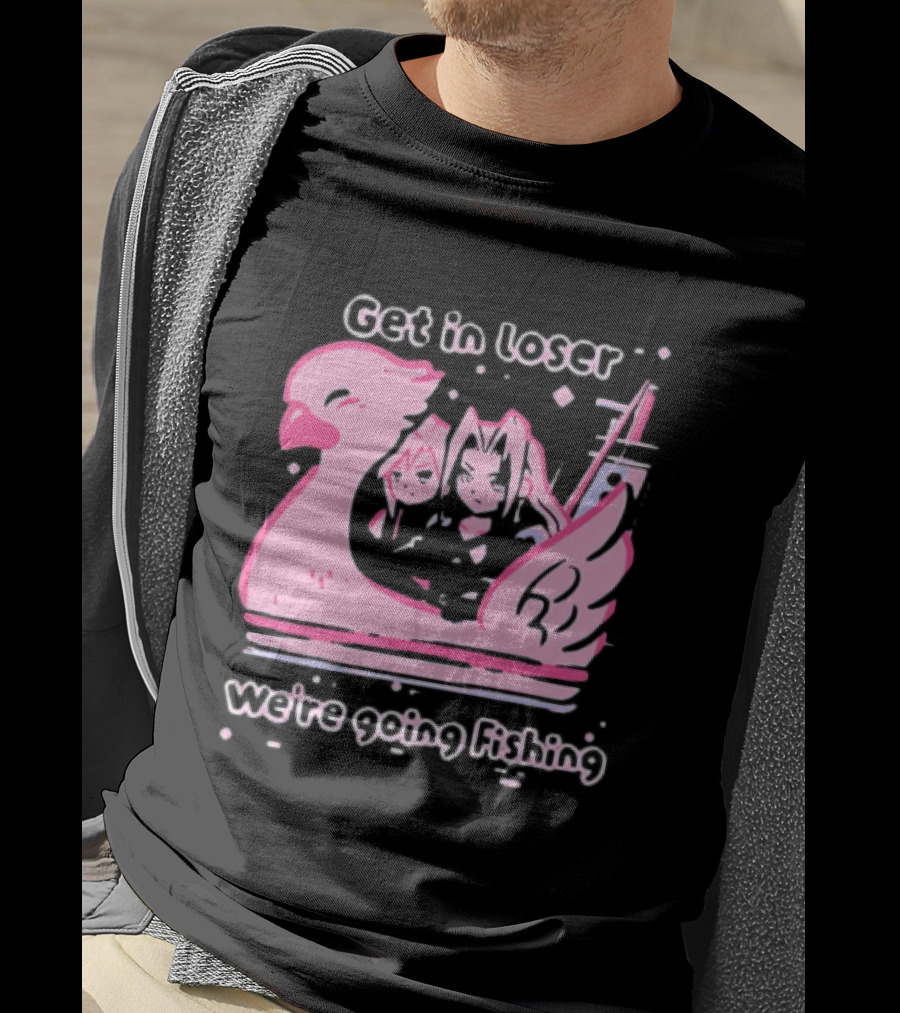Final Fantasy Cloud Strife Sephiroth Get In Loser We're Going Fishing T-Shirt