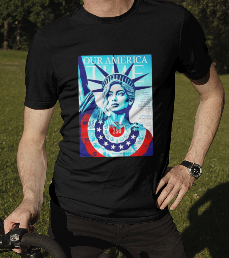 Our America Time 250 Shepard Fairey Statue Of Liberty Walter Isaacson T-Shirt