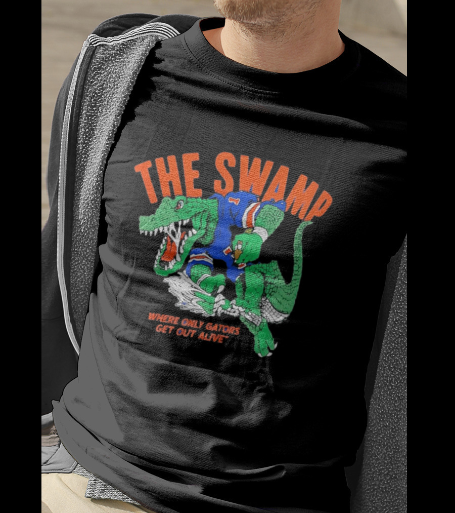 The Swamp Where Only Gators Get Out Alive Football Fandom T-Shirt