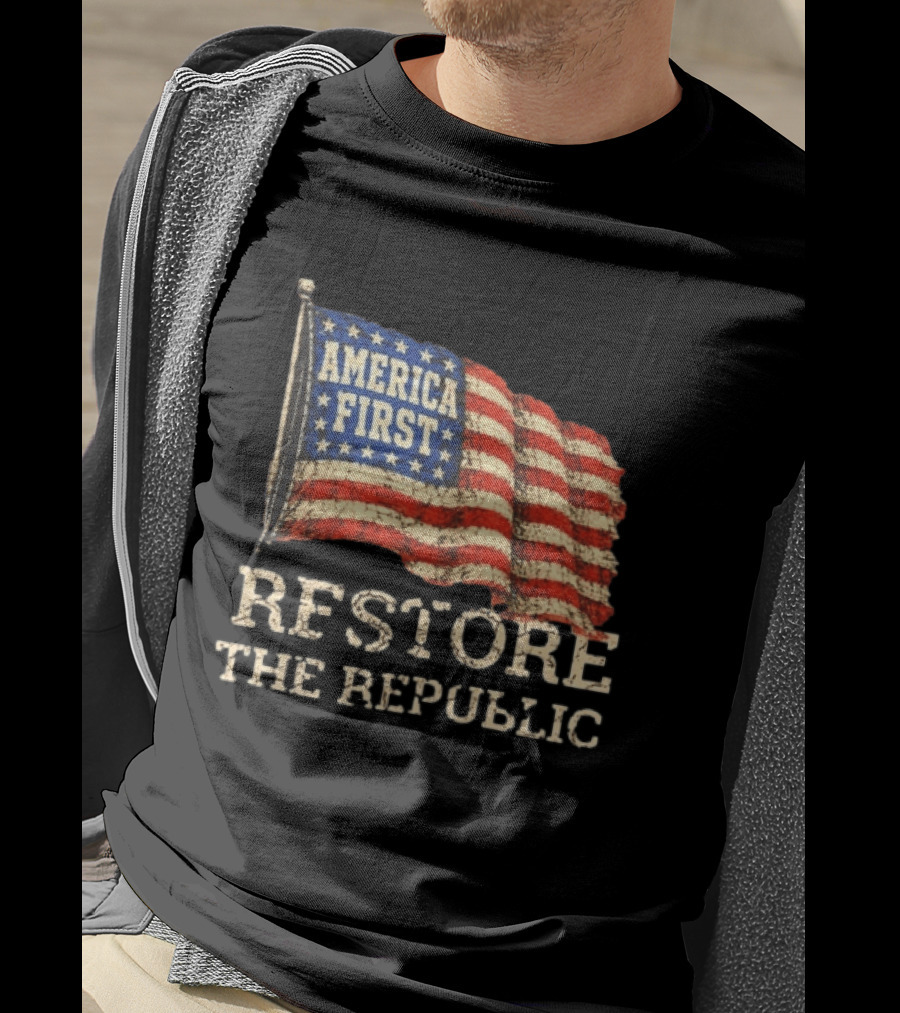Restore The Republic America First Flag T-Shirt
