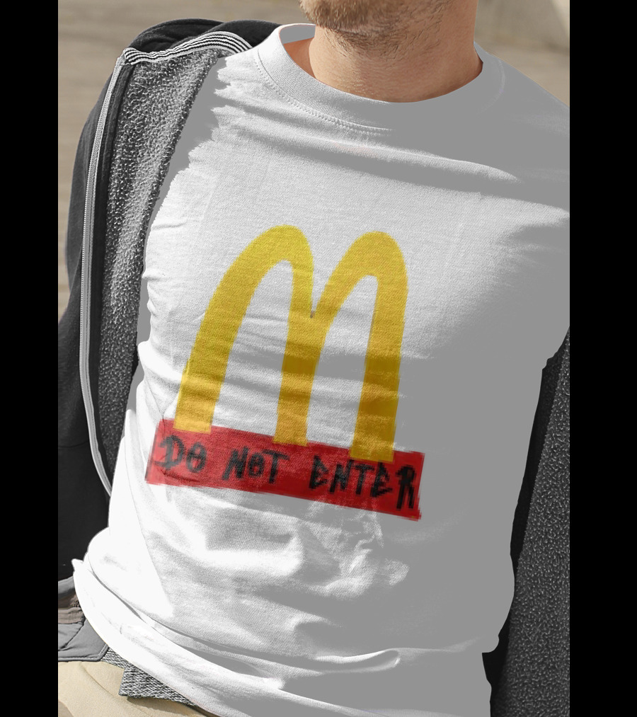 McDonald's Do Not Enter 2026 Yellow Arches Red T-Shirt