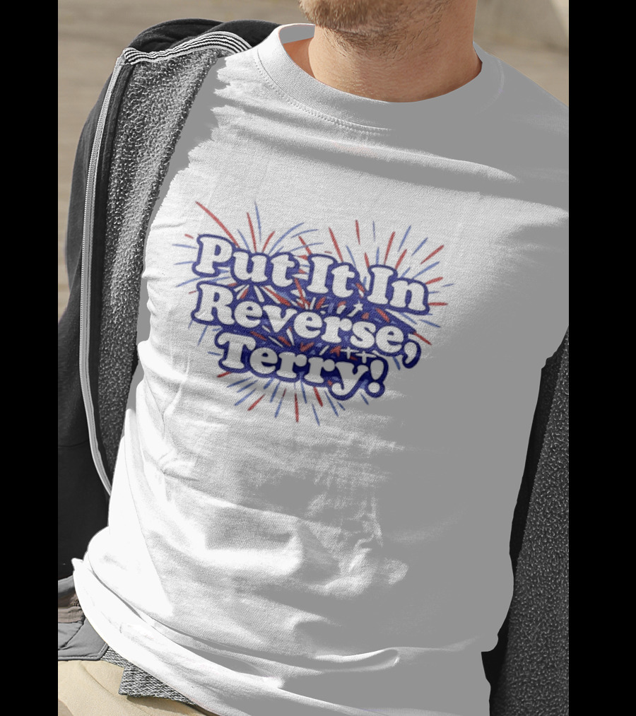 Put It In Reverse Terry Fireworks Celebration Red Blue T-Shirt