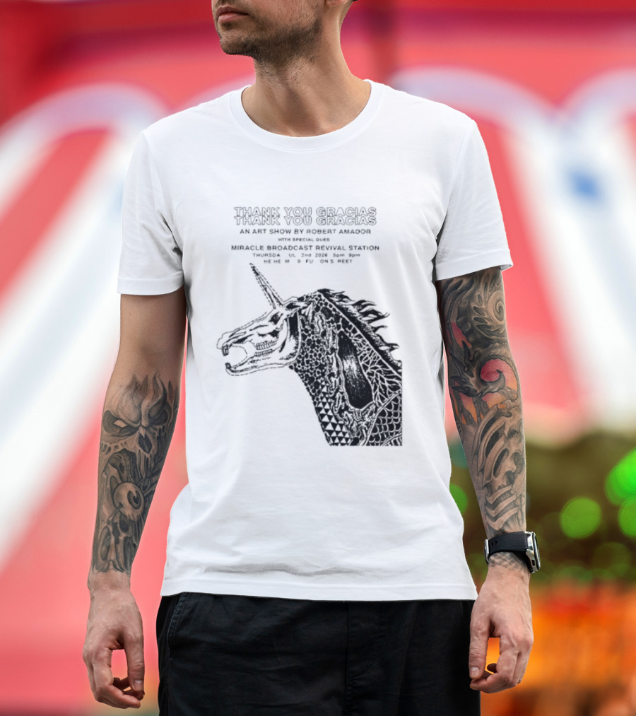 Thank You Gracias Robert Amador Miracle Broadcast Revival Station July 2nd Unicorn T-Shirt