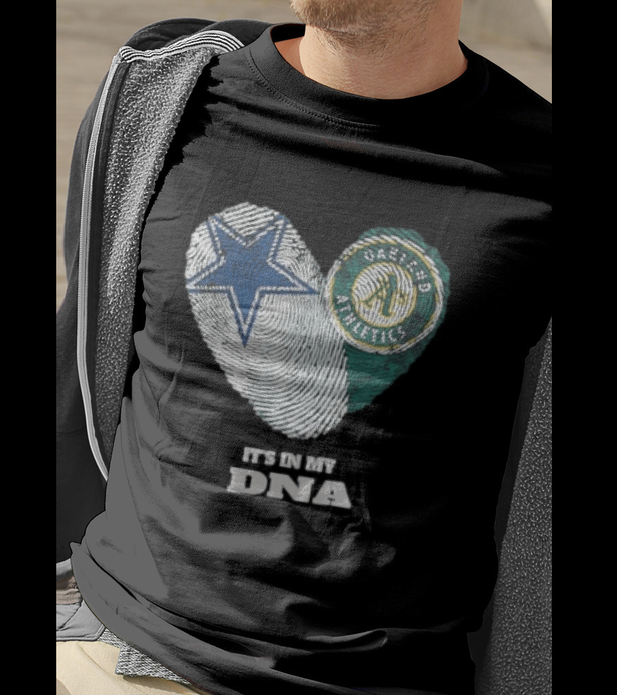Dallas Cowboys Oakland Athletics It's In My DNA Heart Fingerprint T-Shirt