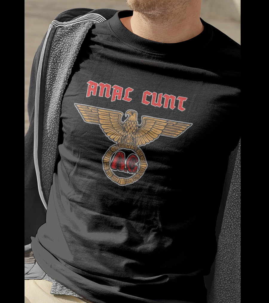 Anal Cunt Defenders Of The Hate AC Eagle T-Shirt