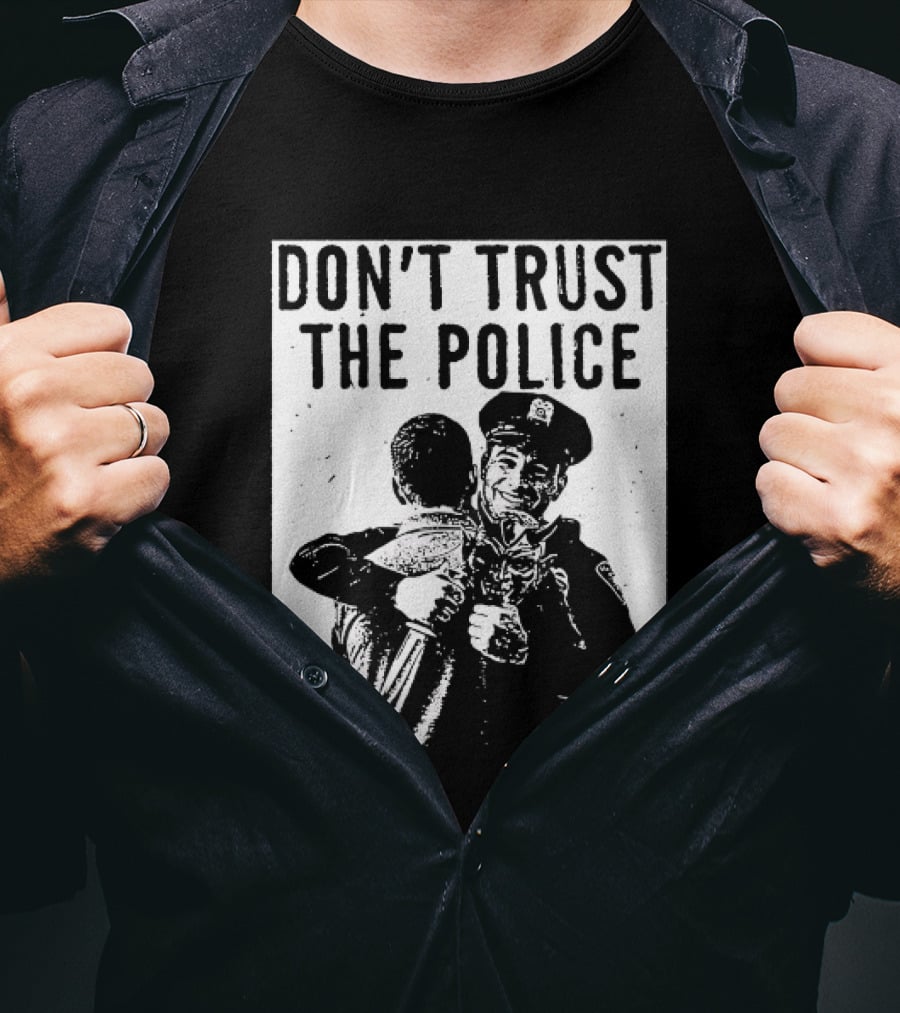 DON'T TRUST THE POLICE Devil Embracing Officer T-Shirt
