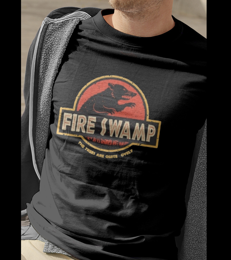 Fire Swamp Are Quite Lovely Trees T-Shirt