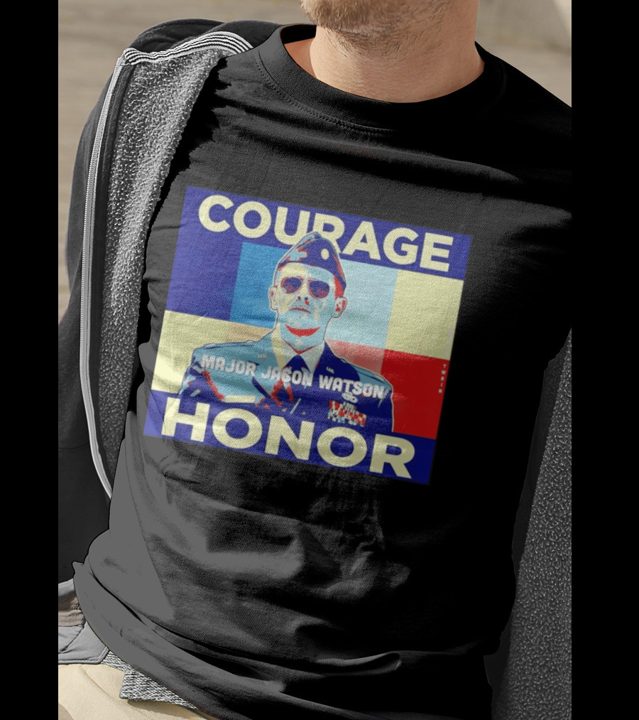 Courage Honor Major Jason Watson Military Tribute By Twain T-Shirt