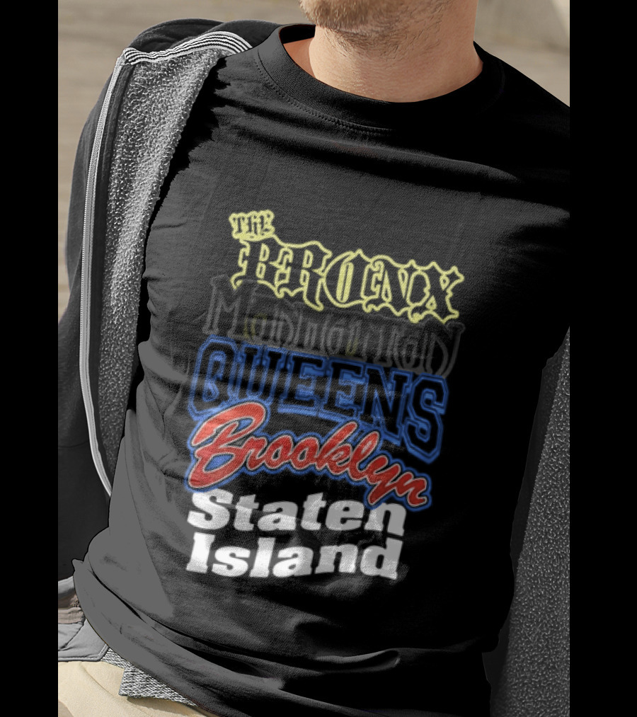 The Bronx Manhattan Queens Brooklyn Staten Island New York City Boroughs T-Shirt