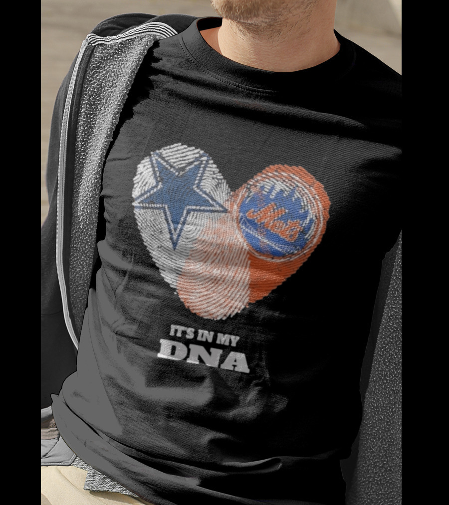 IT'S IN MY DNA Dallas Cowboys New York Mets Fan Fingerprint Heart T-Shirt