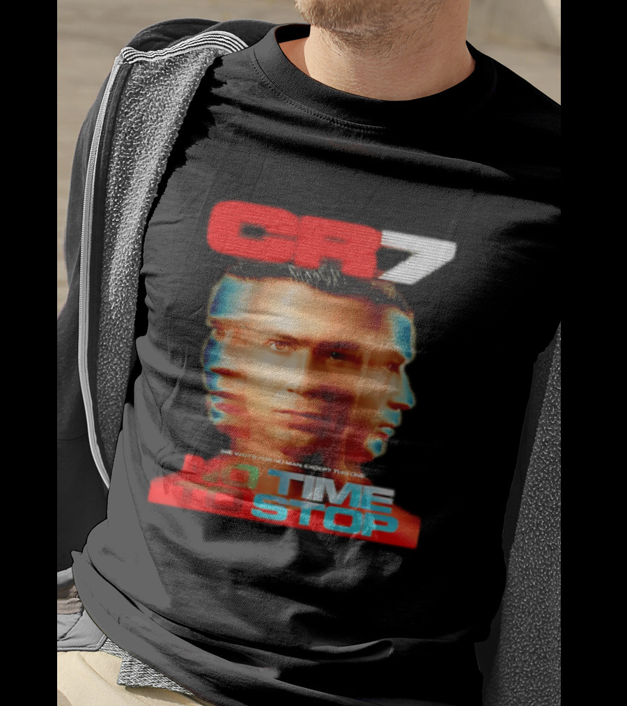 CR7 No Time To Stop Time Waits For No Man Except This One T-Shirt