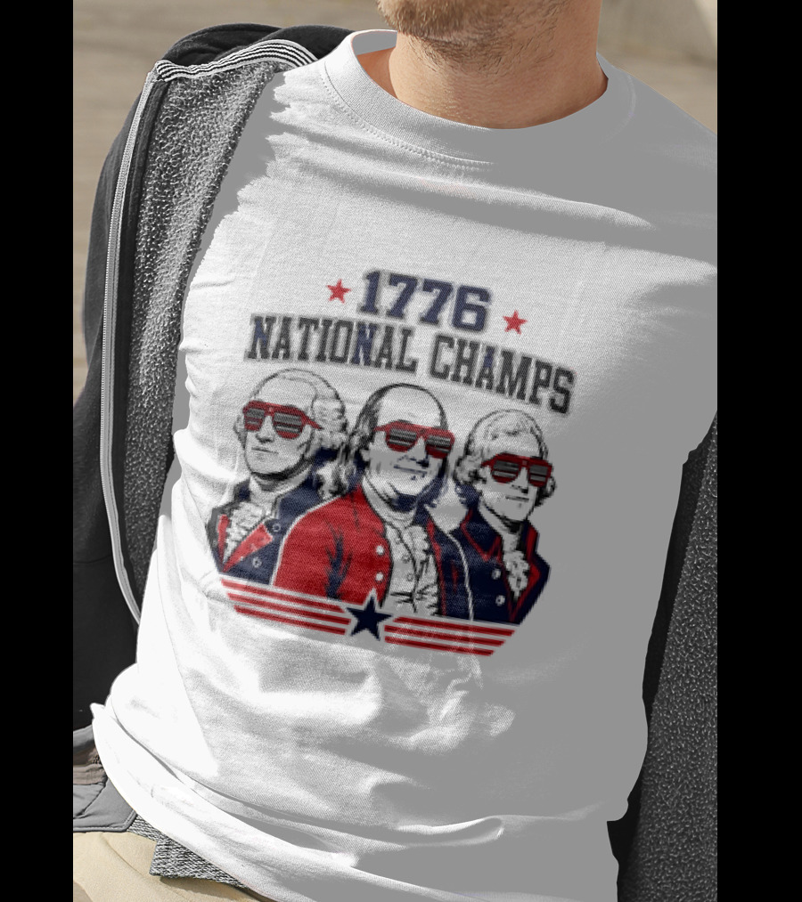 1776 National Champs Founding Fathers Red White Blue Sunglasses Stars T-Shirt