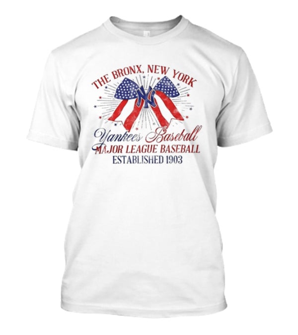 The Bronx New York Yankees Baseball Major League July 4th Established 1903 T-Shirt