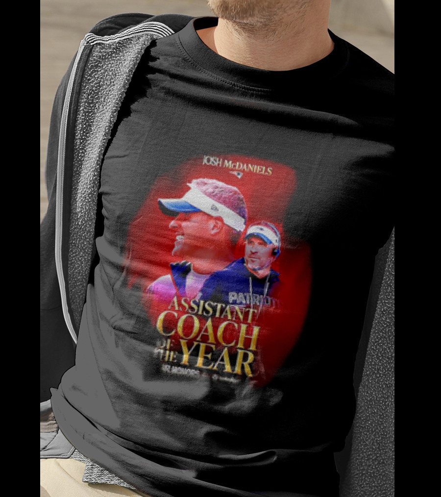 Josh McDaniels New England Patriots Assistant Coach Of The Year 2025 T-Shirt