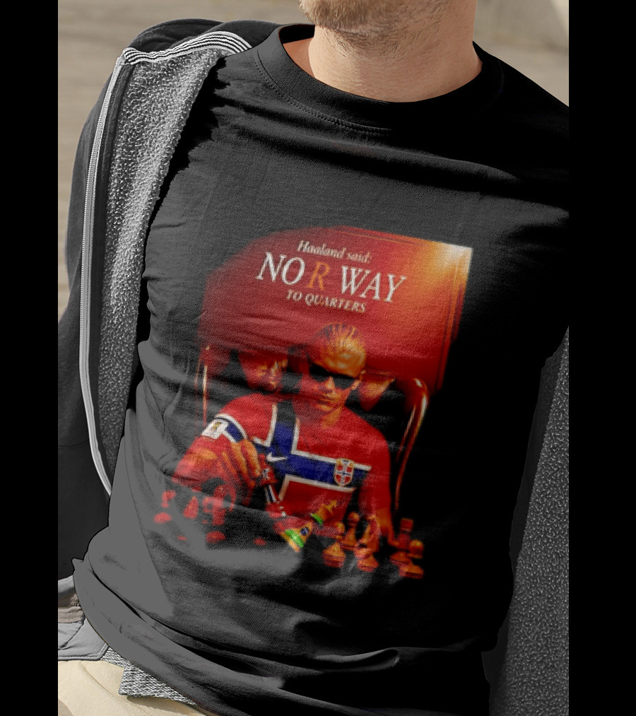 Haaland Said NO R WAY To Quarters Norway Flag Chess T-Shirt