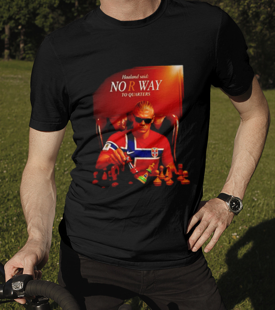 Haaland Said NO R WAY To Quarters Norway Flag Chess T-Shirt
