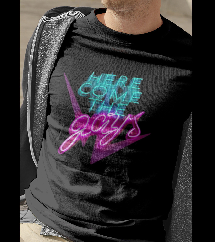 Here Come The Gays Neon Sign Vibrant LGBTQ+ Pride T-Shirt