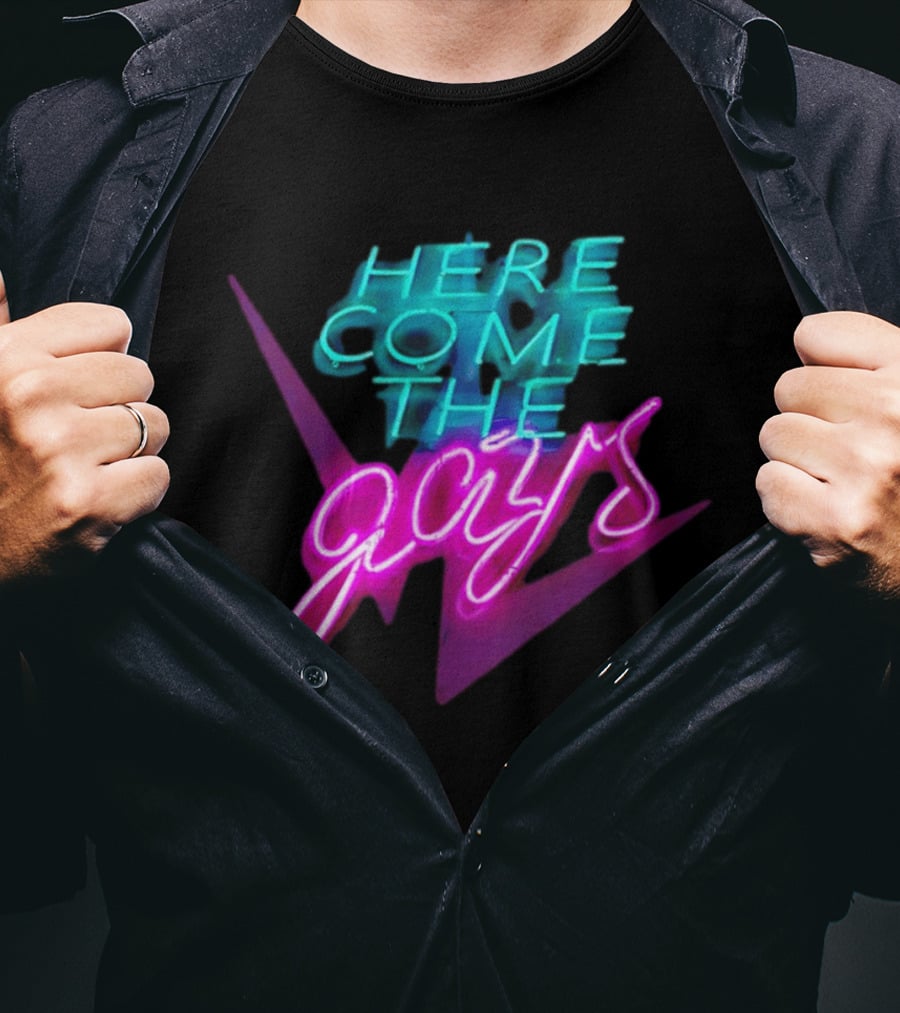 Here Come The Gays Neon Sign Vibrant LGBTQ+ Pride T-Shirt