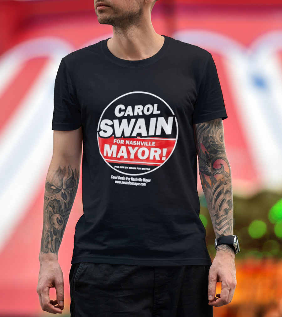Carol Swain For Nashville Mayor Campaign Support T-Shirt