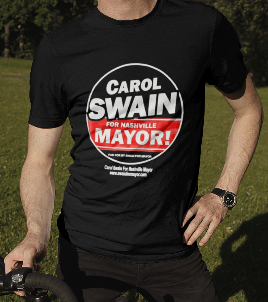 Carol Swain For Nashville Mayor Campaign Support T-Shirt