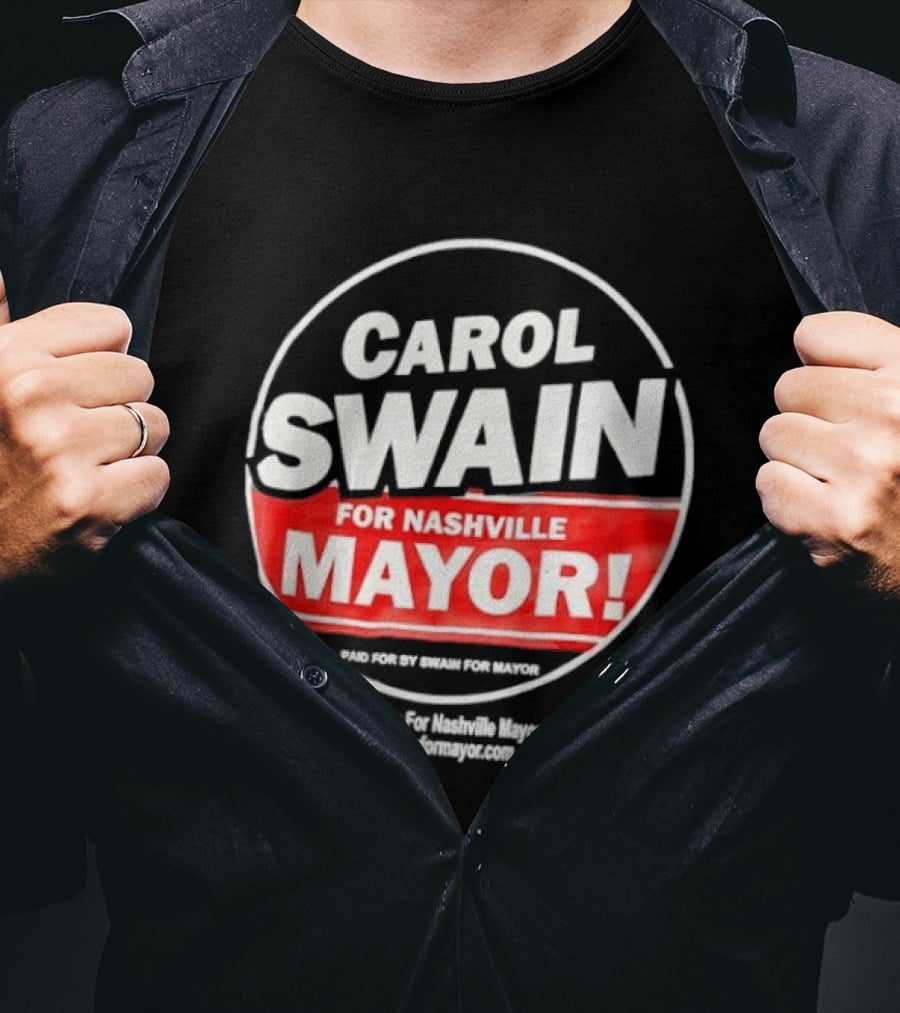 Carol Swain For Nashville Mayor Campaign Support T-Shirt
