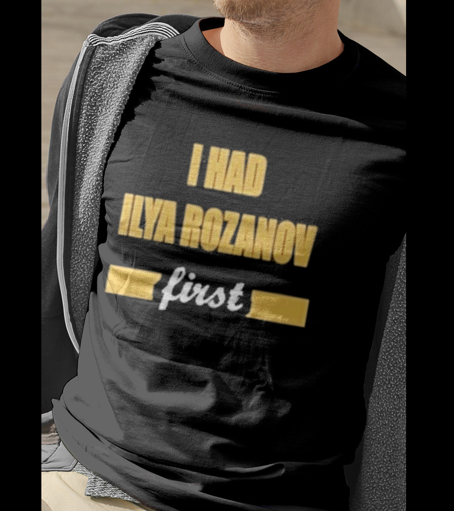 I Had Ilya Rozanov First Bold Yellow T-Shirt