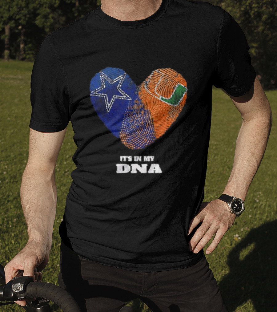 Dallas Cowboys Miami Hurricanes Heart Shape It's In My DNA T-Shirt
