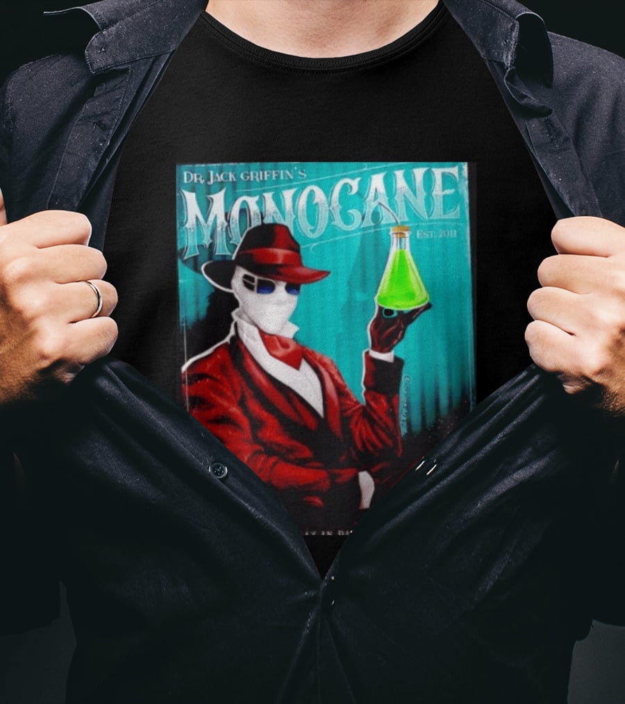 Dr Jack Griffin's Monocane Est 2011 Invisible Man T-Shirt