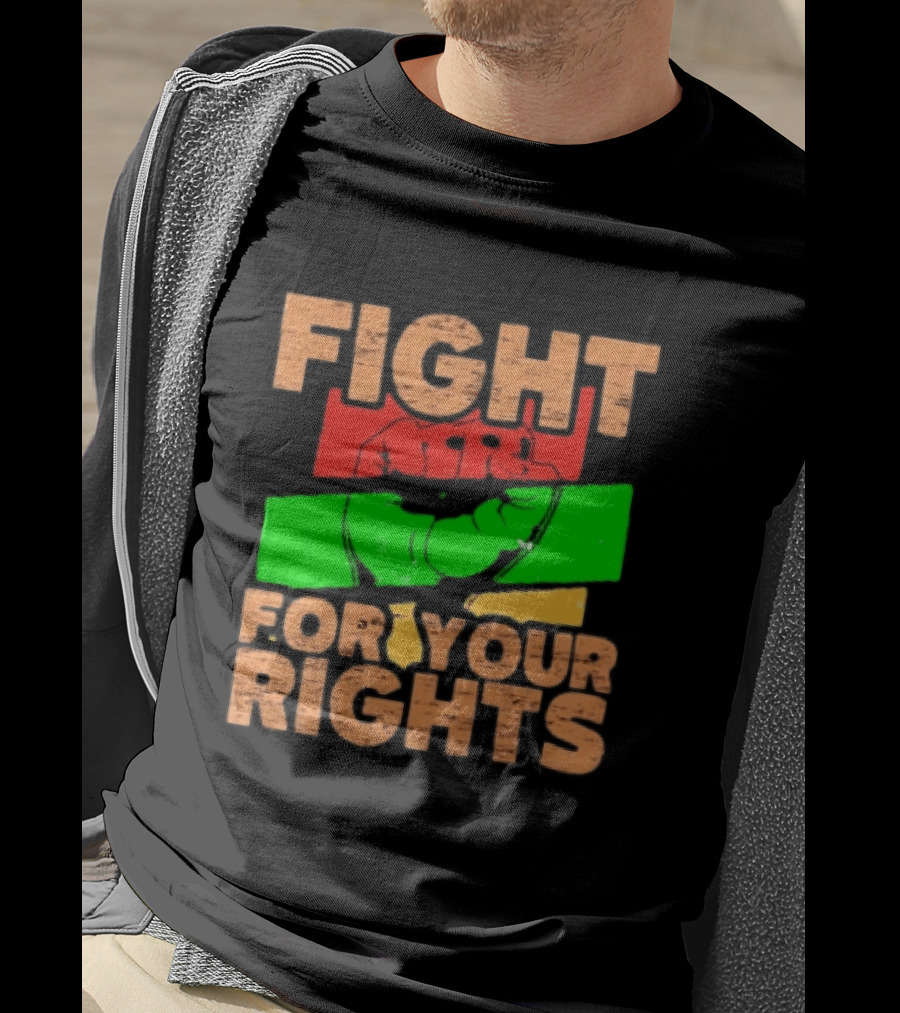 Fist Emblem Fight For Your Rights Multicolor T-Shirt
