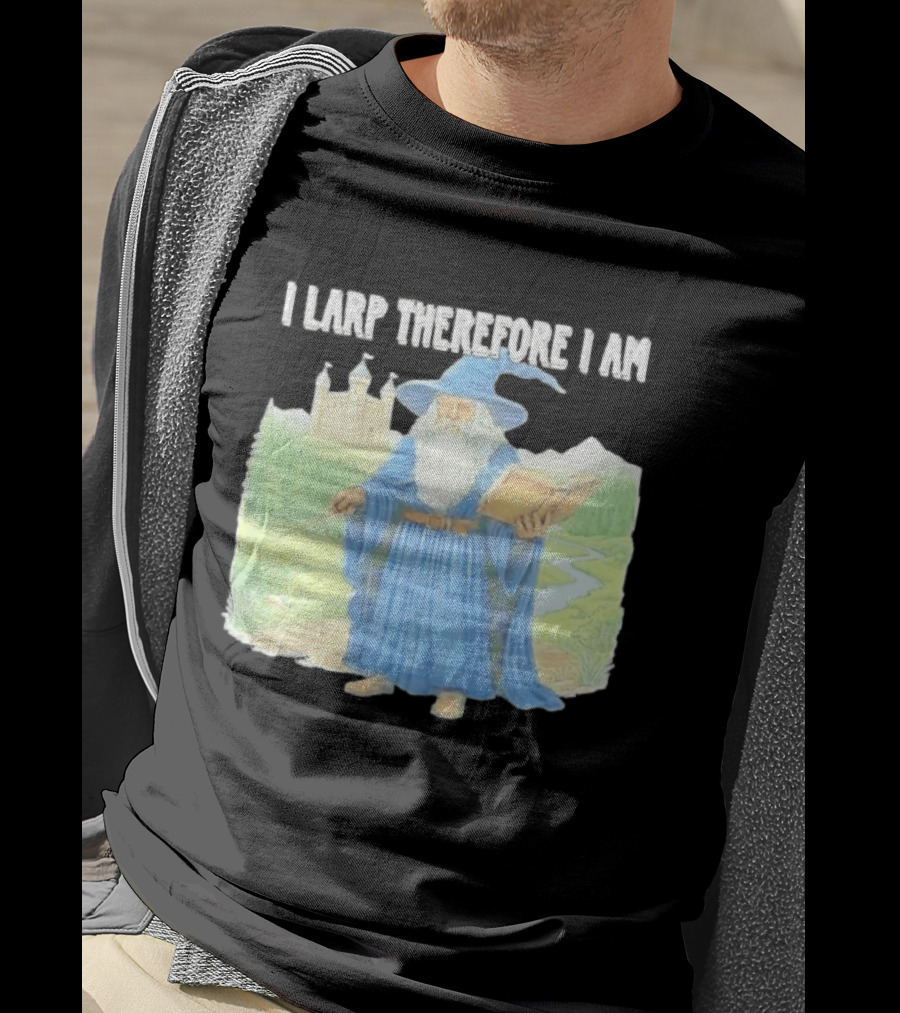 Wizard In Blue Robes With Book And Staff I Larp Therefore I Am T-Shirt