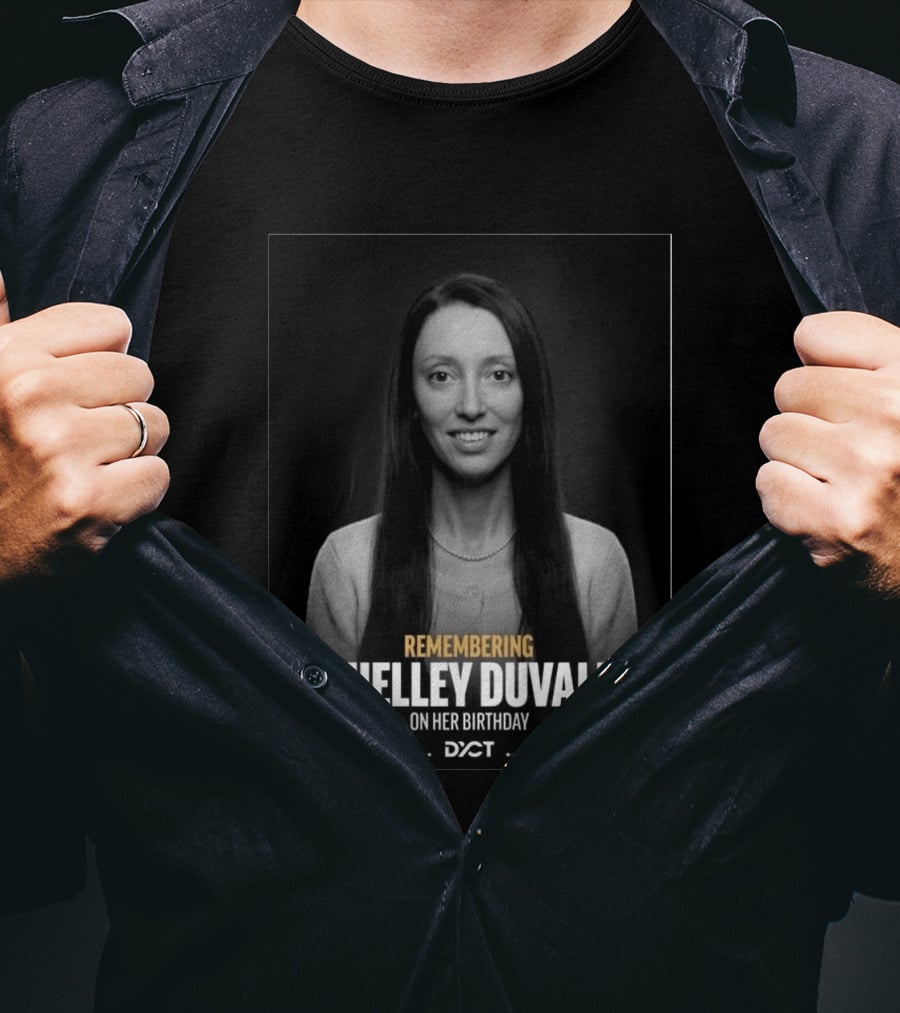 Remembering Shelley Duvall On Her Birthday DYCT T-Shirt