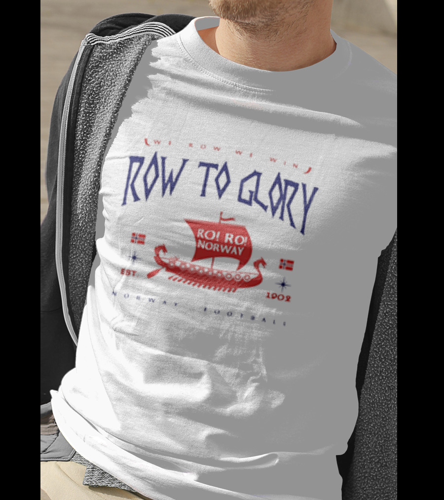 Norway Football Row To Glory We Row We Win Est 1902 Viking Ship T-Shirt