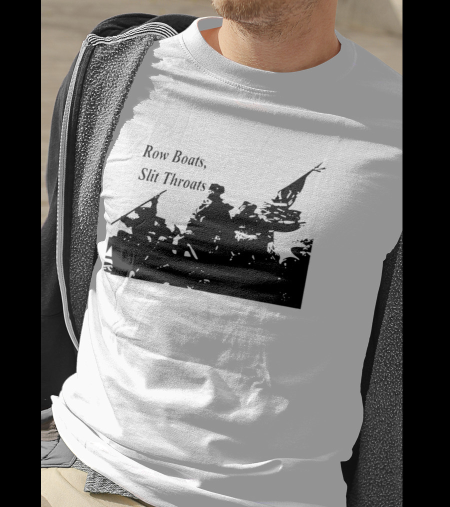 Row Boats Slit Throats Silhouette Revolutionary T-Shirt