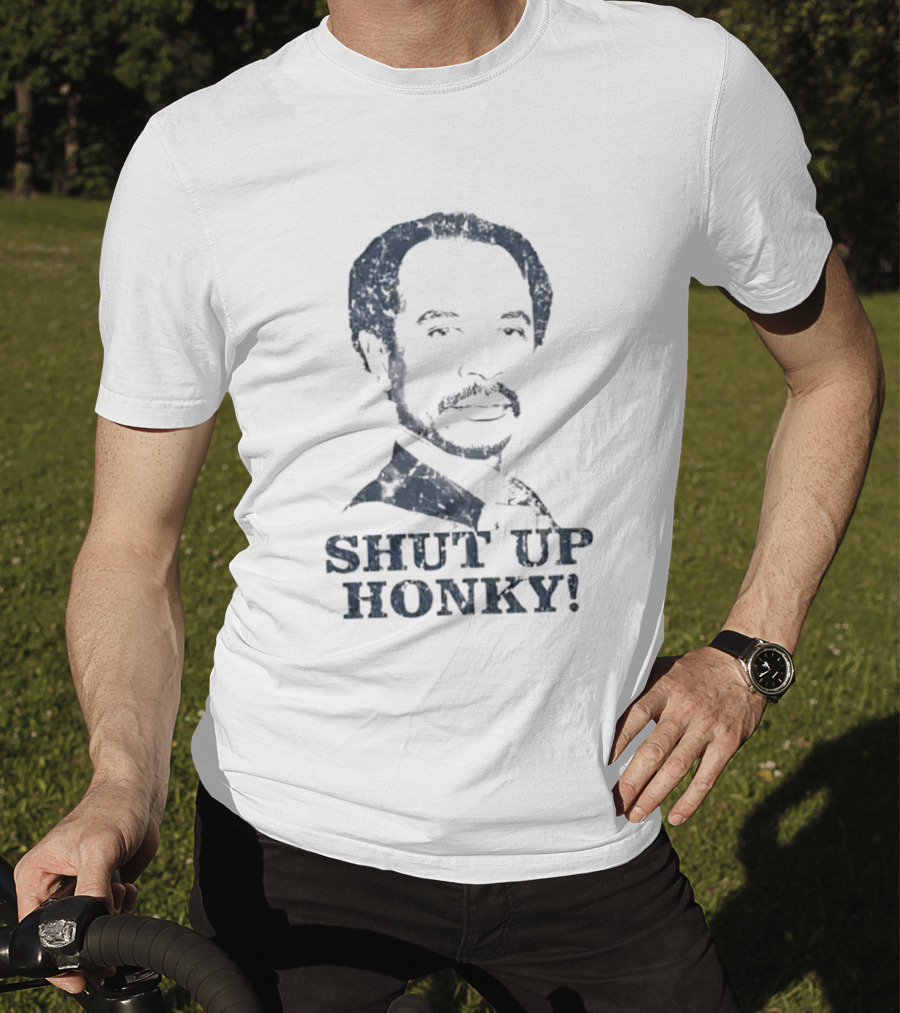 Stanley Hudson Shut Up Honky The Office T-Shirt