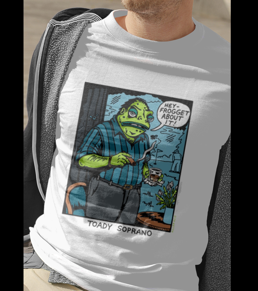 Toady Soprano Hey Frogget About It Killer Acid T-Shirt